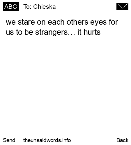 unsent message to Chieska