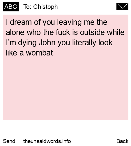 unsent message to Chistoph