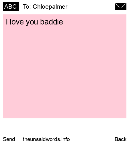 unsent message to Chloepalmer