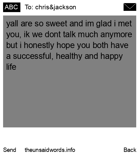 unsent message to chris&amp;jackson