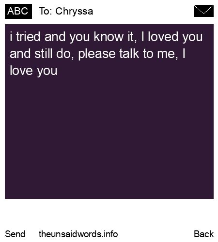 unsent message to Chryssa