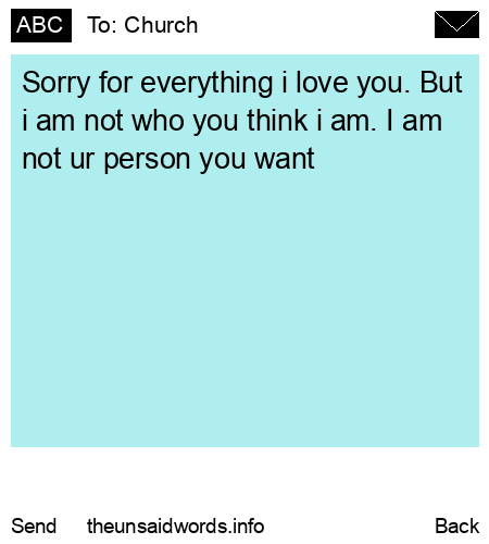 unsent message to Church