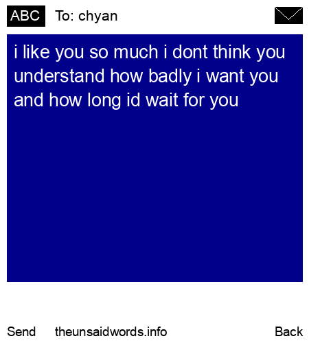 unsent message to chyan