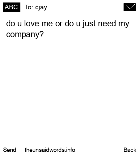 unsent message to cjay