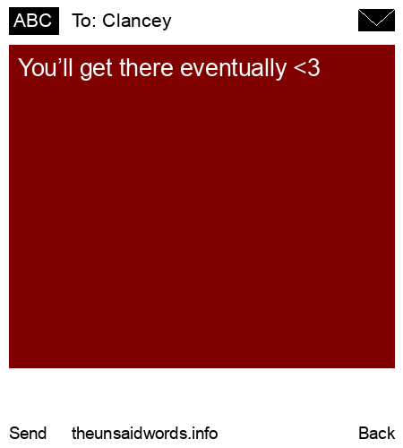 unsent message to Clancey 