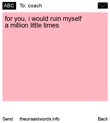 unsent message to coach
