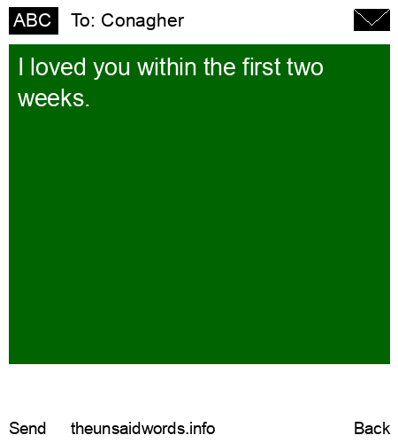 unsent message to Conagher