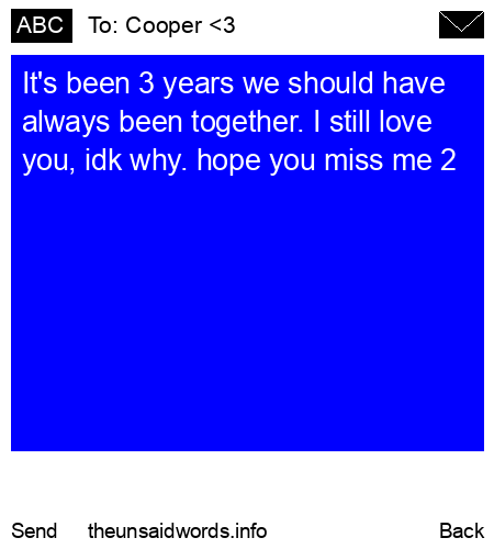 unsent message to Cooper <3