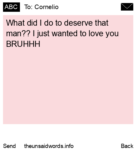 unsent message to Cornelio