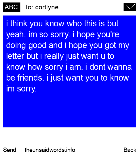 unsent message to cortlyne