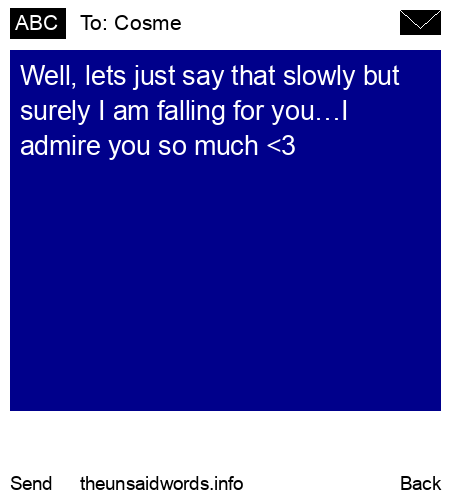 unsent message to Cosme