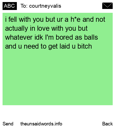unsent message to courtneyvalis