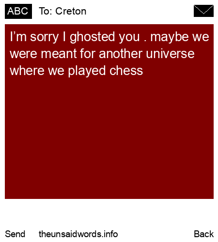 unsent message to Creton