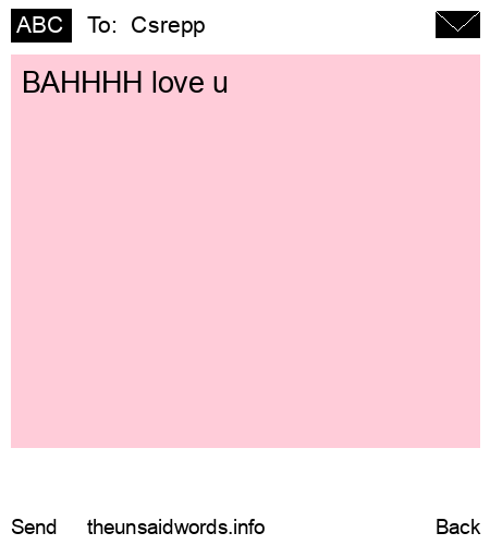 unsent message to  Csrepp 