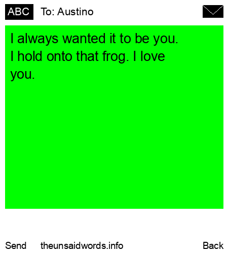 unsent message to Austino
