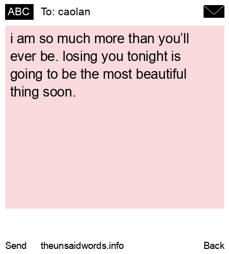 unsent message to caolan