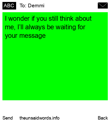 unsent message to Demmi