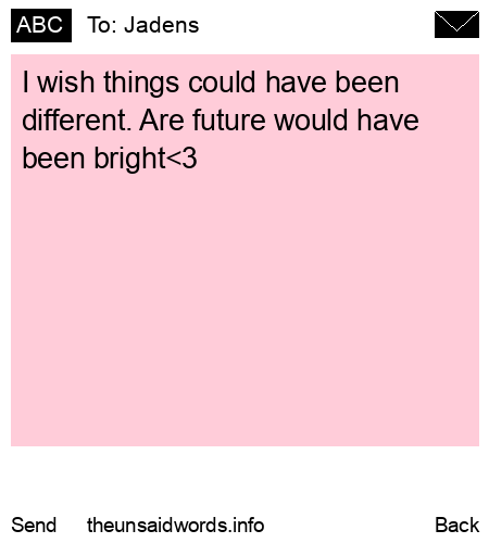 unsent message to Jadens