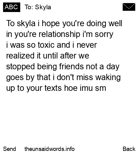 unsent message to Skyla