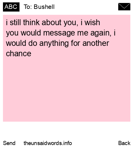 unsent message to Bushell