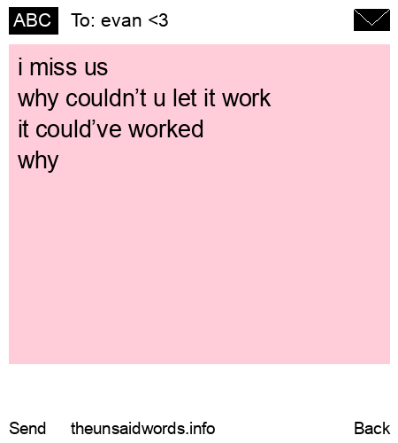unsent message to evan <3