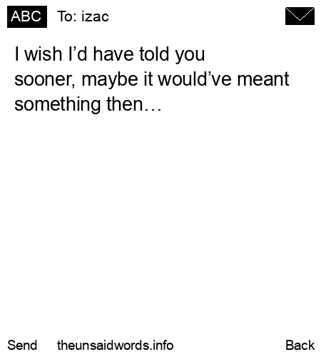 unsent message to izac