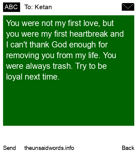 unsent message to Ketan