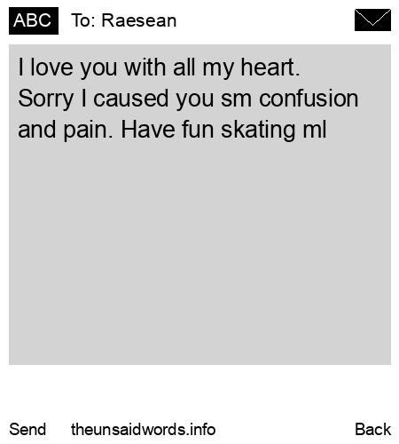 unsent message to Raesean