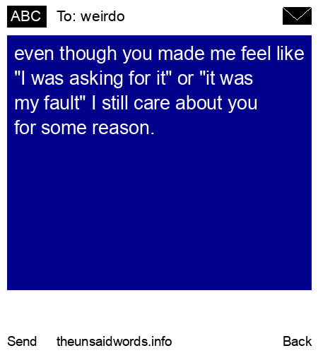 unsent message to weirdo
