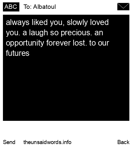 unsent message to Albatoul