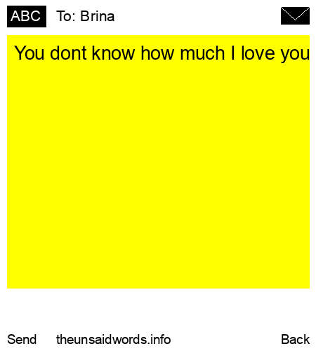 unsent message to Brina
