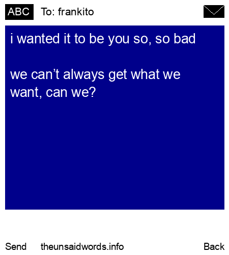 unsent message to frankito