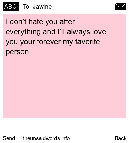 unsent message to Jawine