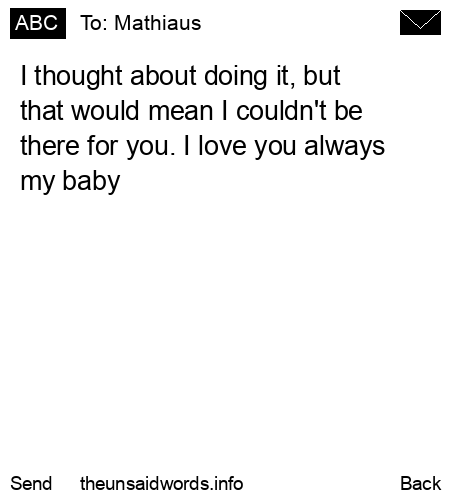 unsent message to Mathiaus