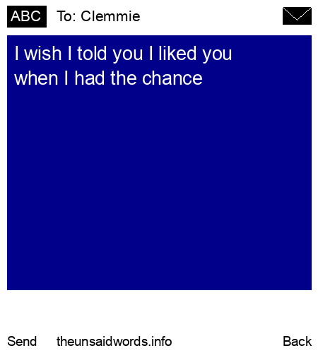unsent message to Clemmie