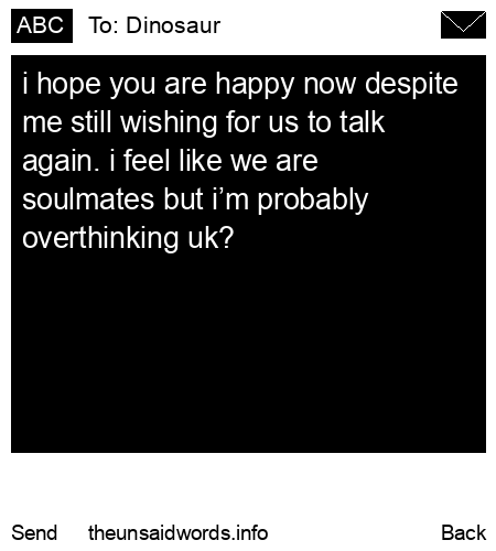 unsent message to Dinosaur
