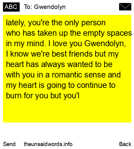 unsent message to Gwendolyn