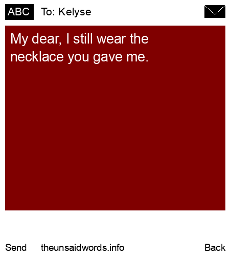 unsent message to Kelyse