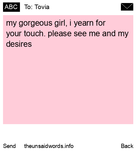 unsent message to Tovia