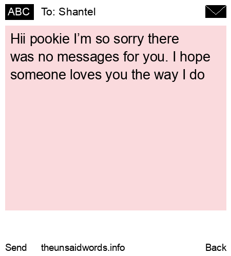 unsent message to Shantel