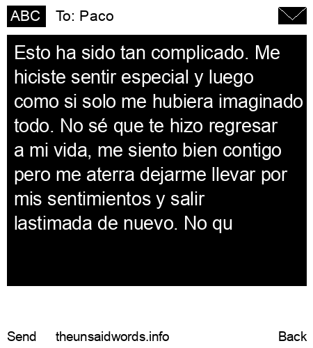 unsent message to Paco