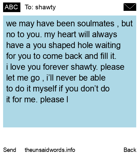 unsent message to shawty