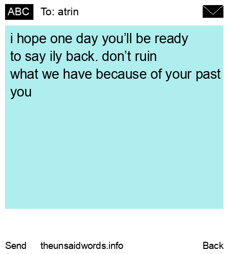 unsent message to atrin 