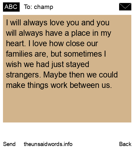unsent message to champ