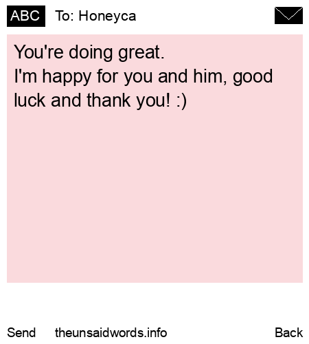 unsent message to Honeyca