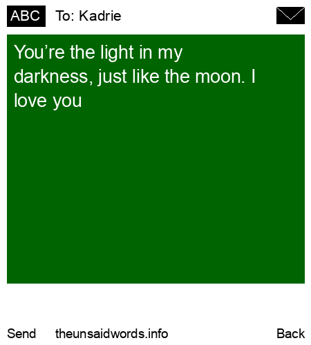 unsent message to Kadrie 