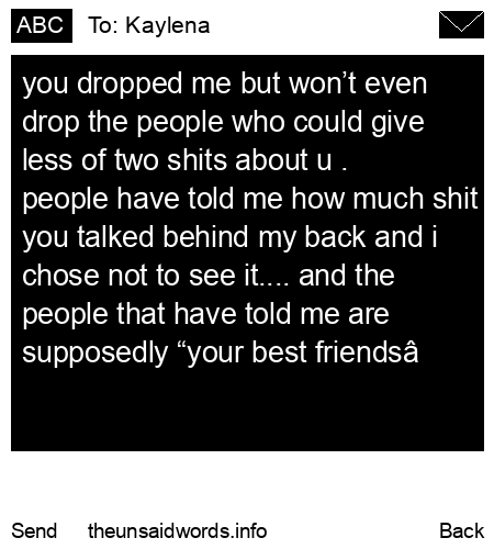 unsent message to Kaylena