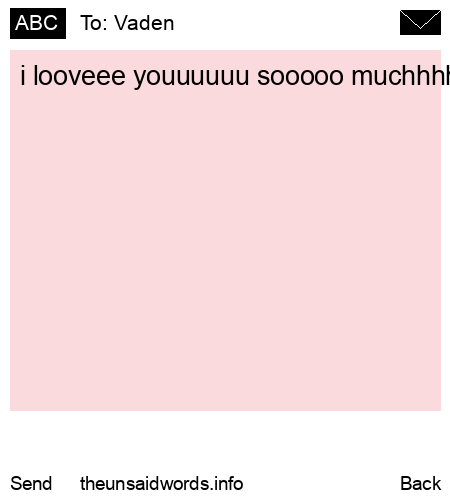 unsent message to Vaden