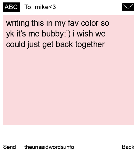 unsent message to mike<3