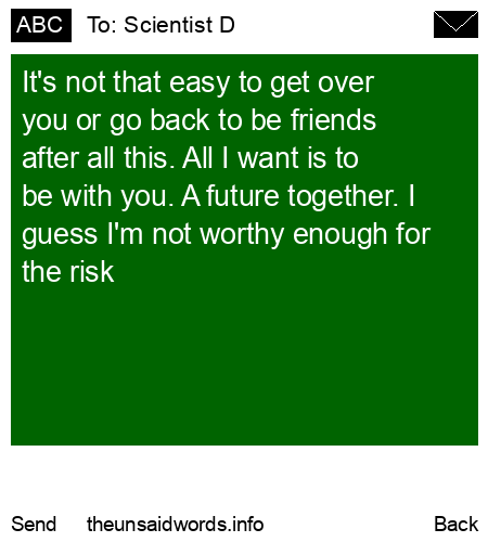 unsent message to Scientist D